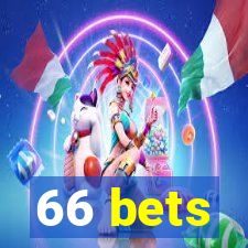 66 bets